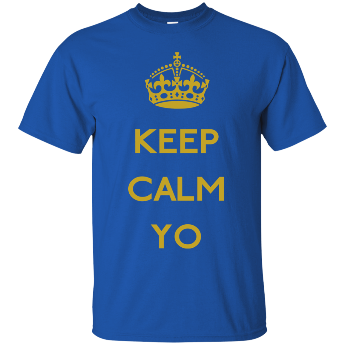 Keep Calm Yo T-Shirt