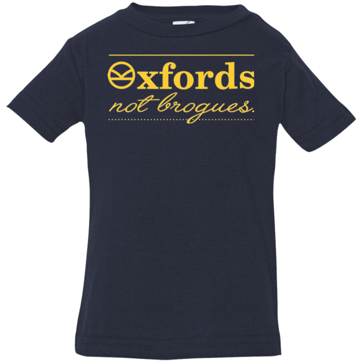 Oxfords Not Brogues Infant PremiumT-Shirt