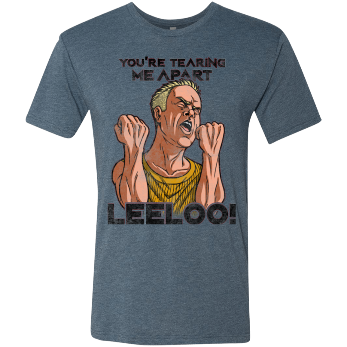 Youre Tearing Me Apart Leeloo Men's Triblend T-Shirt