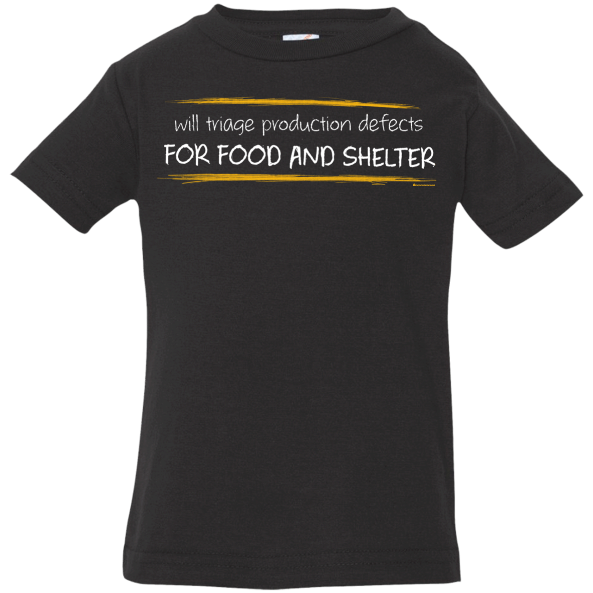 Triaging Defects For Food And Shelter Infant Premium T-Shirt