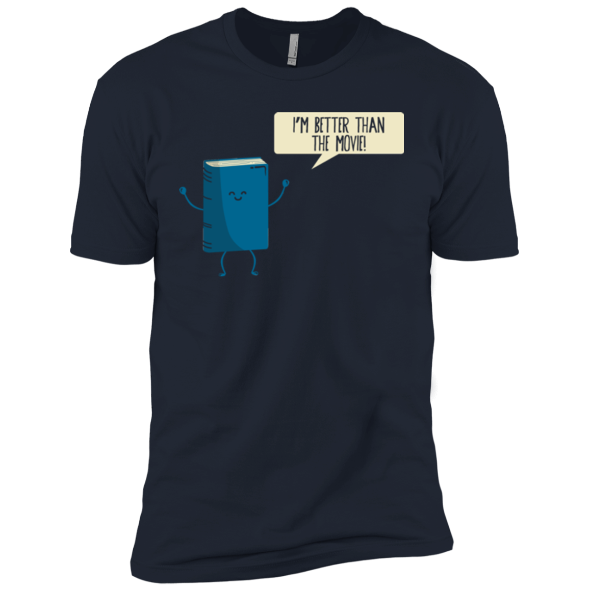I'm Better Than The Movie Men's Premium T-Shirt