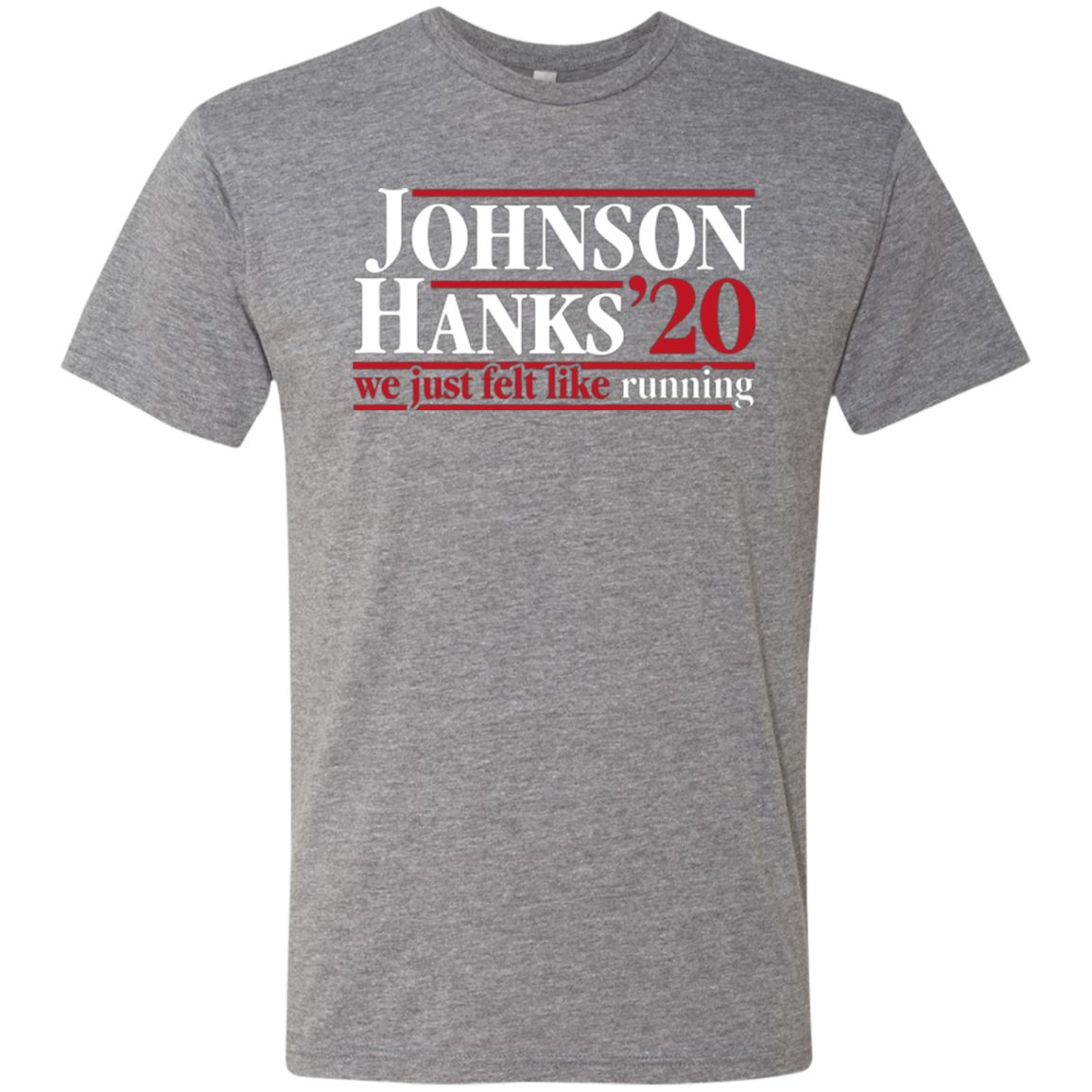 Johnson Hanks 2020 Men's Triblend T-Shirt