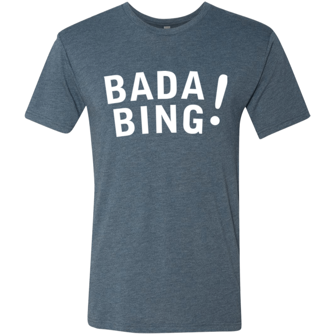 Bada bing Men's Triblend T-Shirt