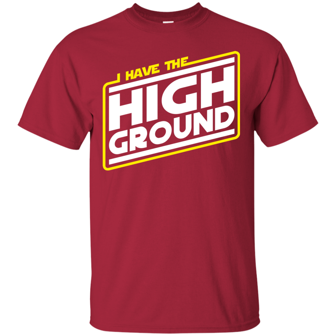 I Have the High Ground T-Shirt