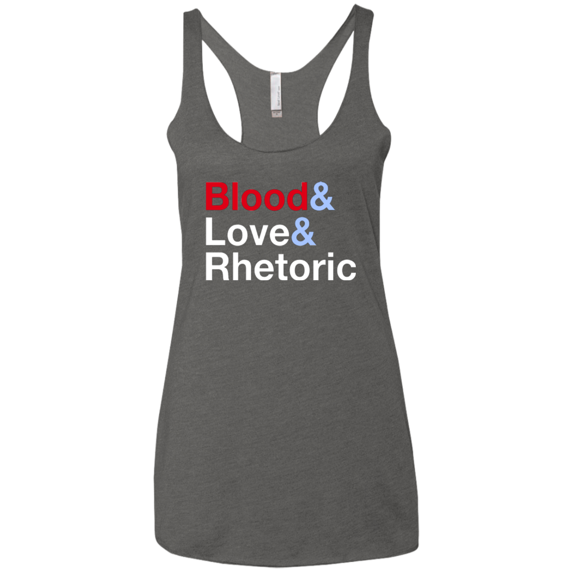 Blood Love Rhetoric Women's Triblend Racerback Tank