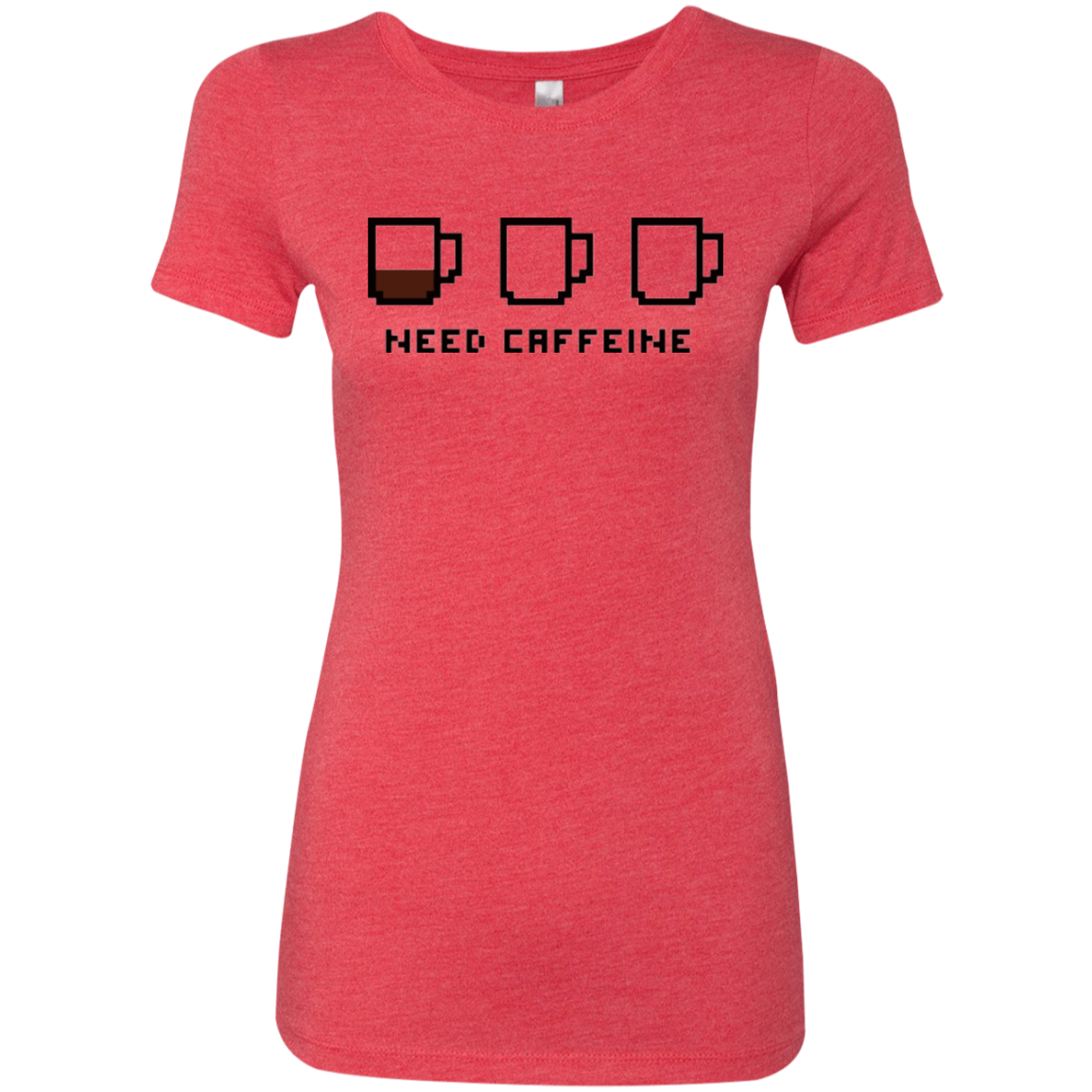 Need Caffeine Women's Triblend T-Shirt