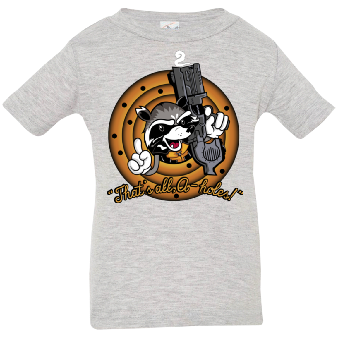 Thats All A-Holes Infant PremiumT-Shirt