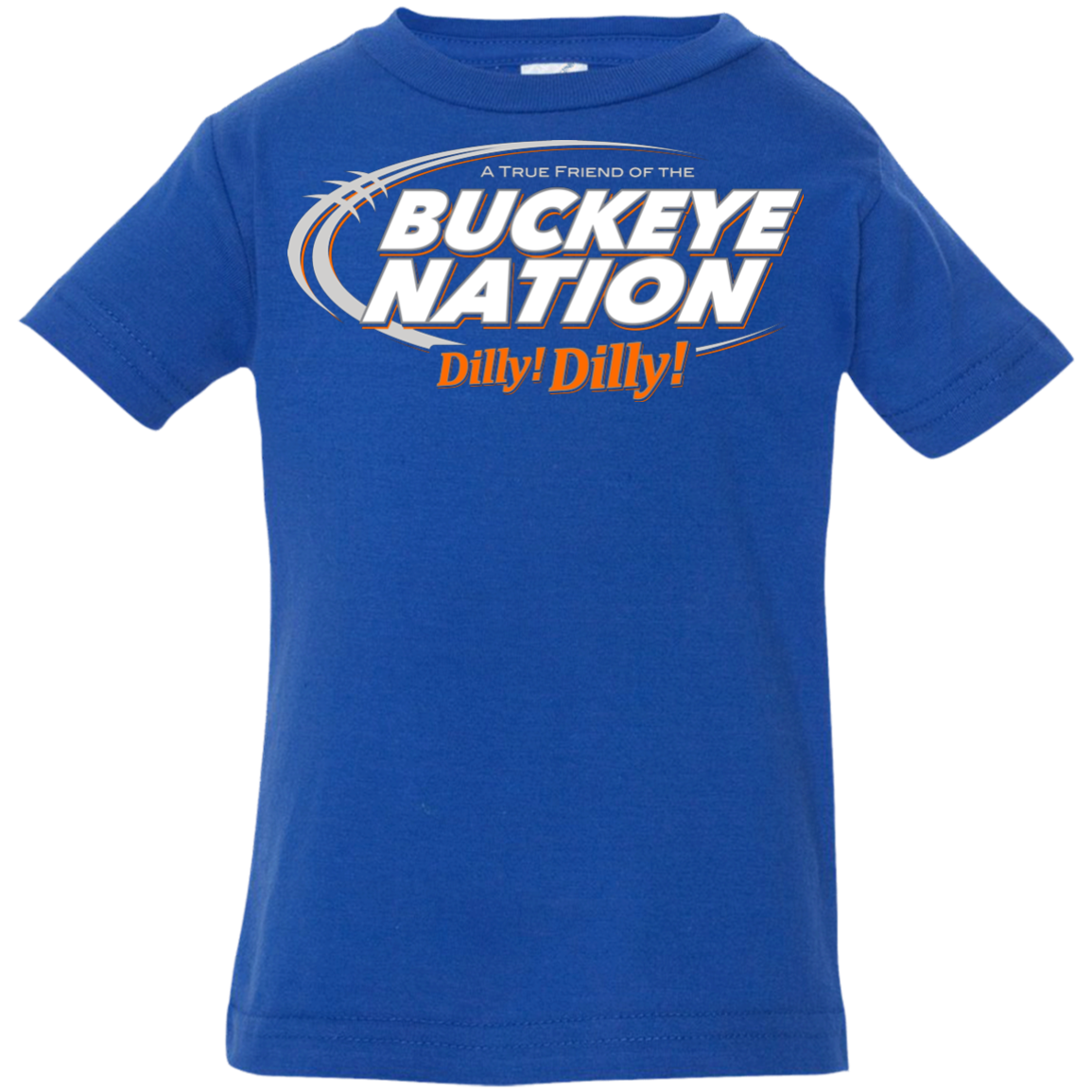 Ohio State Dilly Dilly Infant Premium T-Shirt
