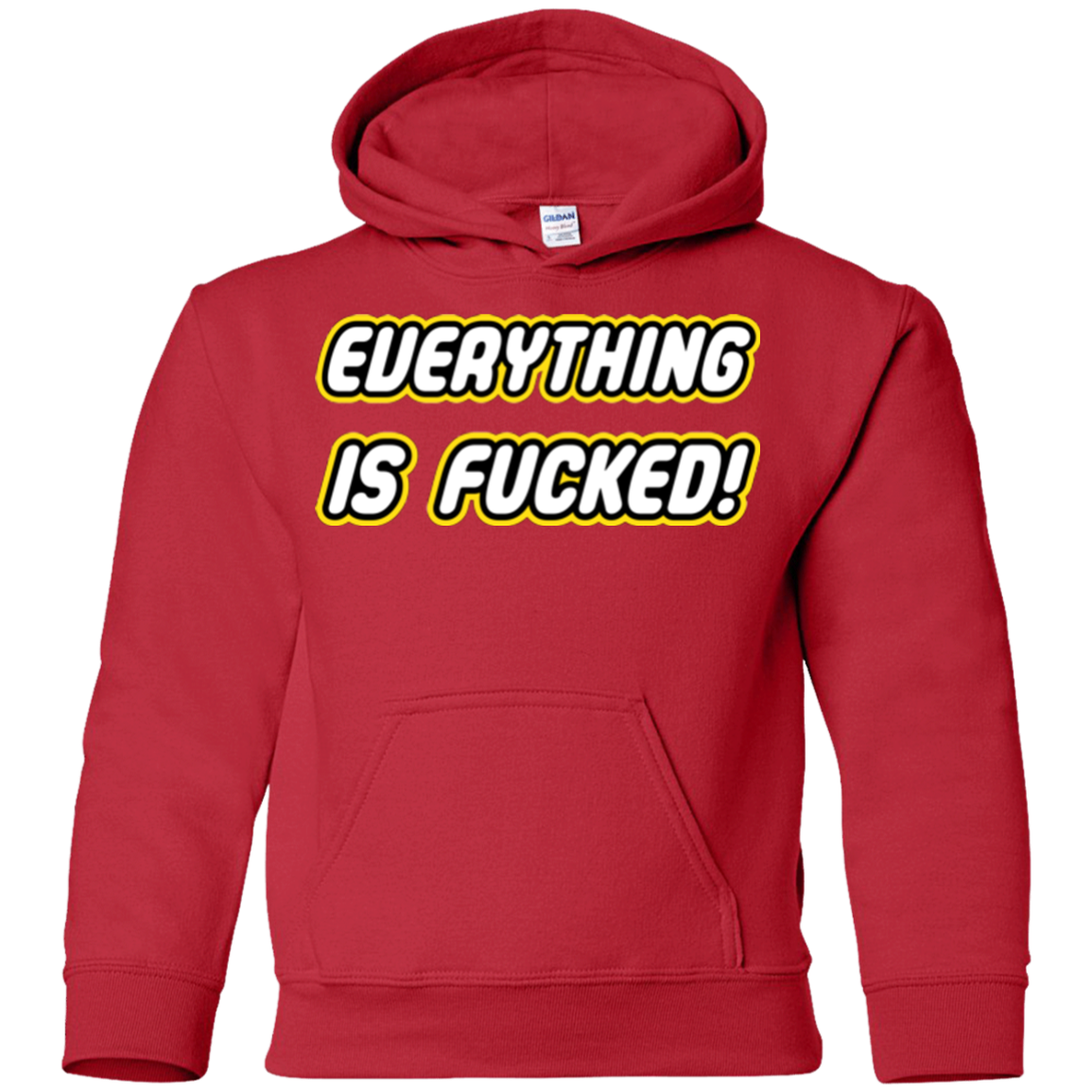 Everything is Fucked Youth Hoodie