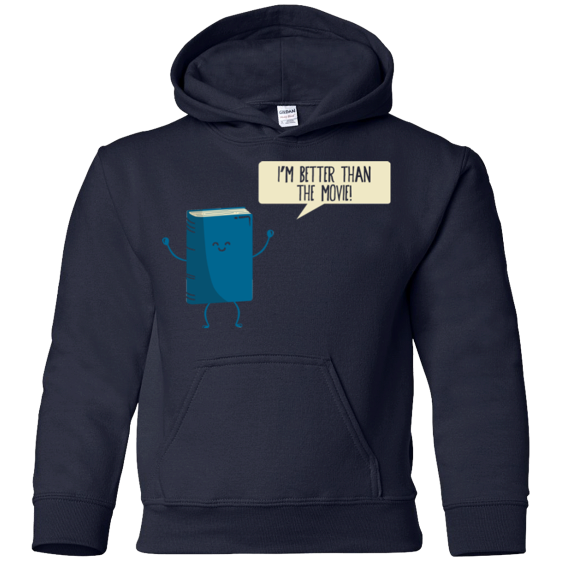I'm Better Than The Movie Youth Hoodie
