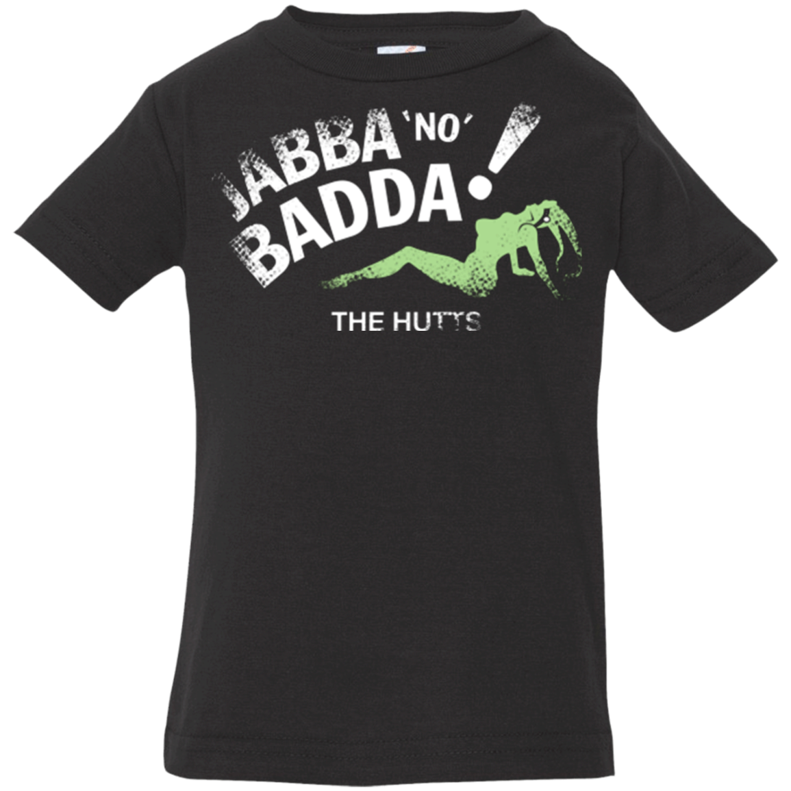 Jabba No Badda Infant Premium T-Shirt
