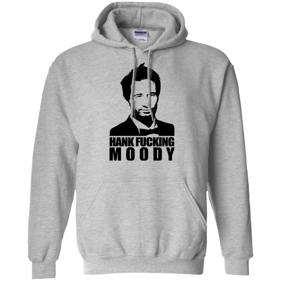 Hank fucking moody Pullover Hoodie