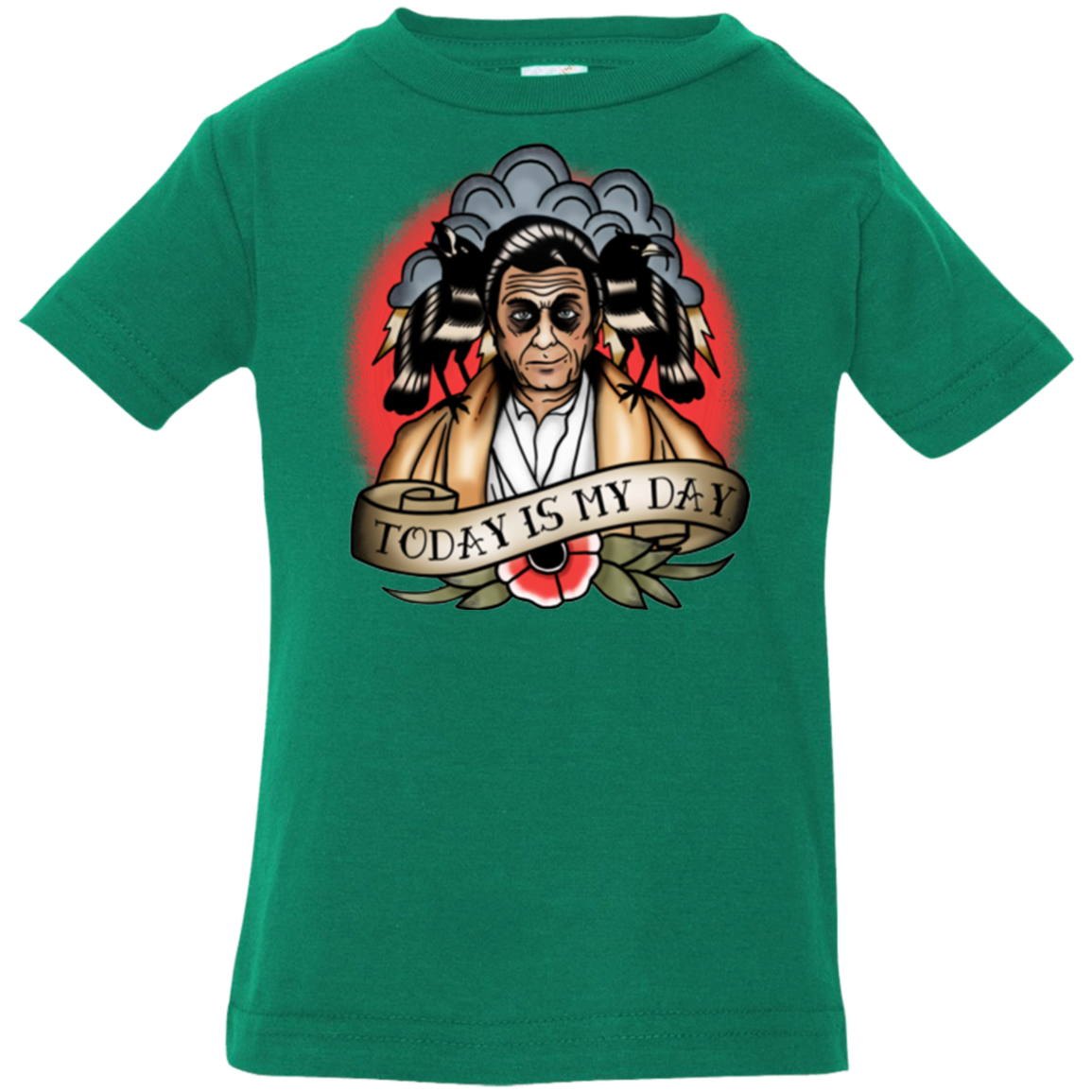 Today Is My Day Infant PremiumT-Shirt