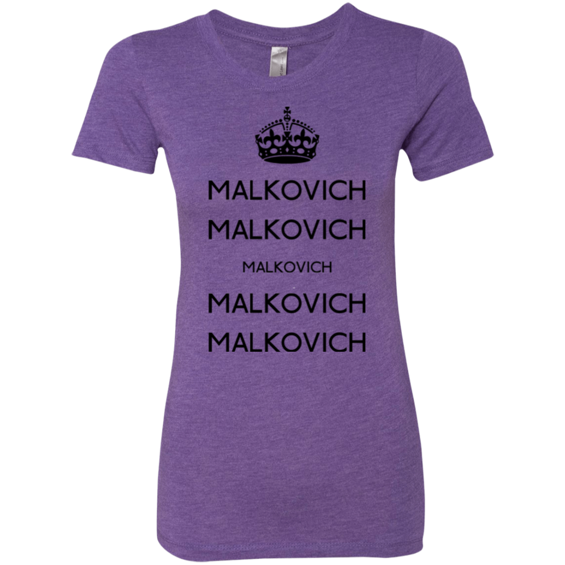 Keep Calm Malkovich Women's Triblend T-Shirt