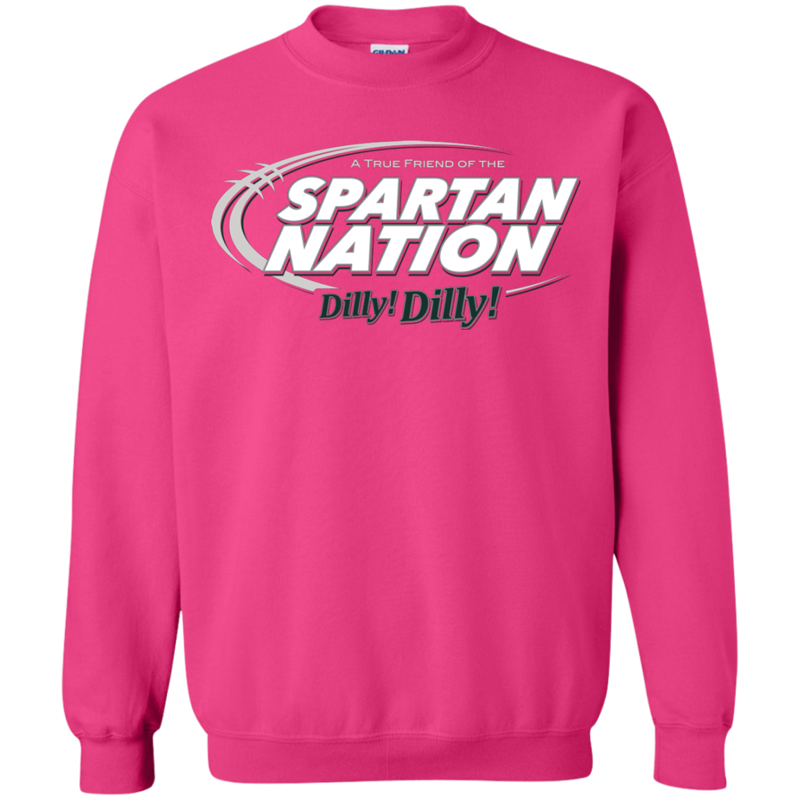 Michigan State Dilly Dilly Crewneck Sweatshirt