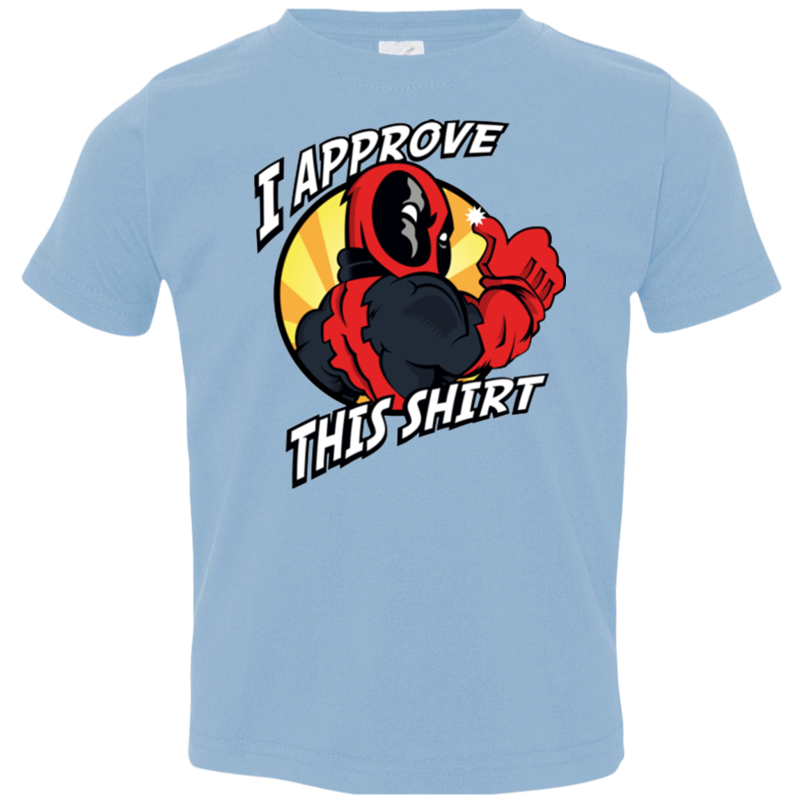 I Approve This Shirt Toddler Premium T-Shirt