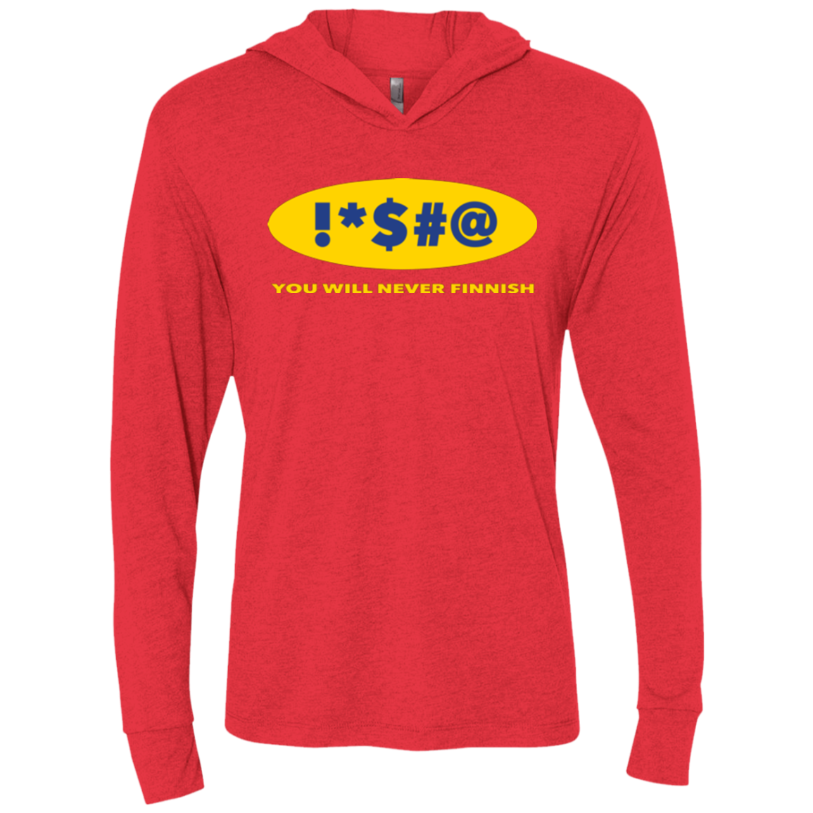 Swearing Never Finnish Triblend Long Sleeve Hoodie Tee