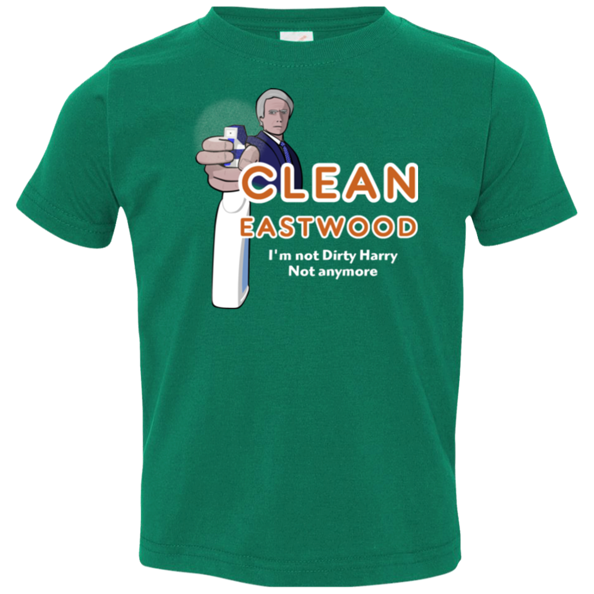 Clean Eastwood Toddler Premium T-Shirt