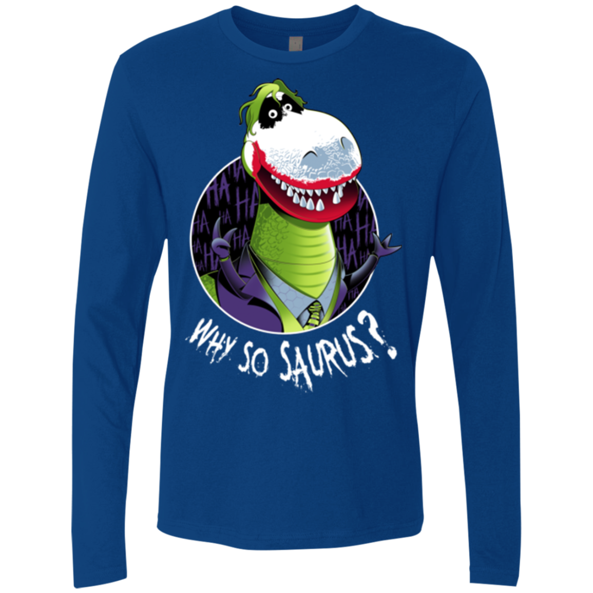 Why So Saurus Men's Premium Long Sleeve