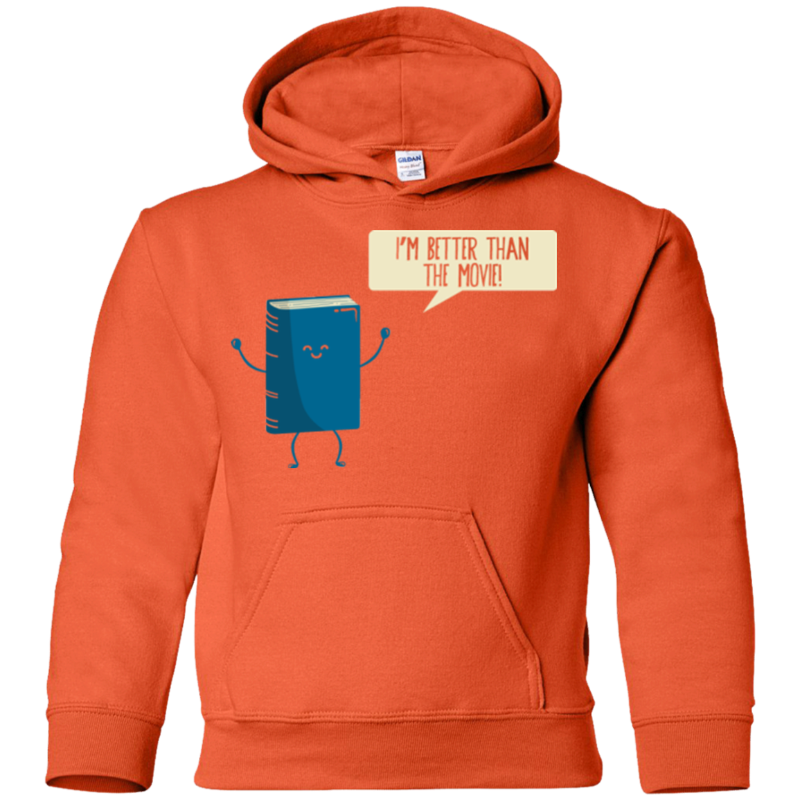 I'm Better Than The Movie Youth Hoodie