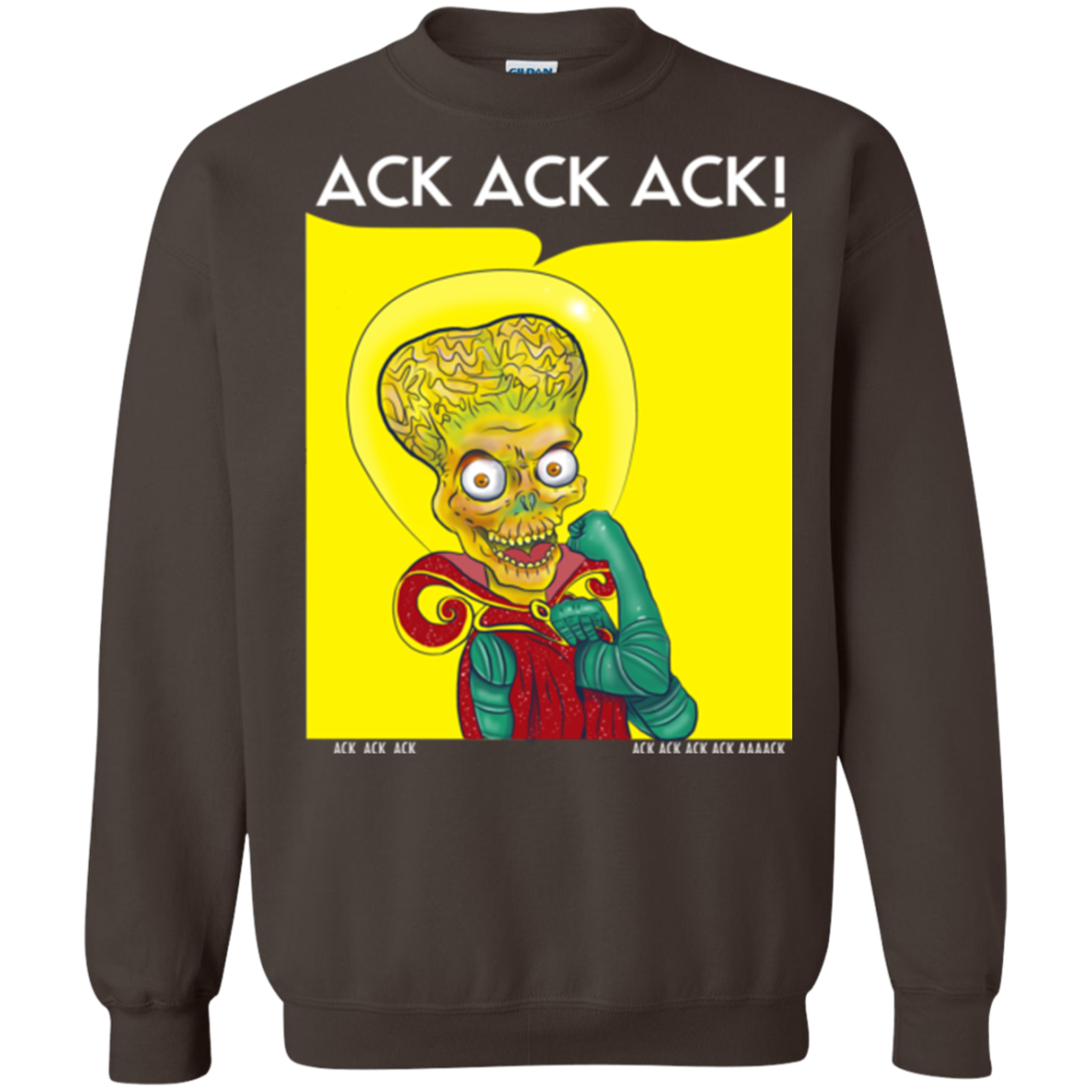 We Can Ack Ack Ack Crewneck Sweatshirt