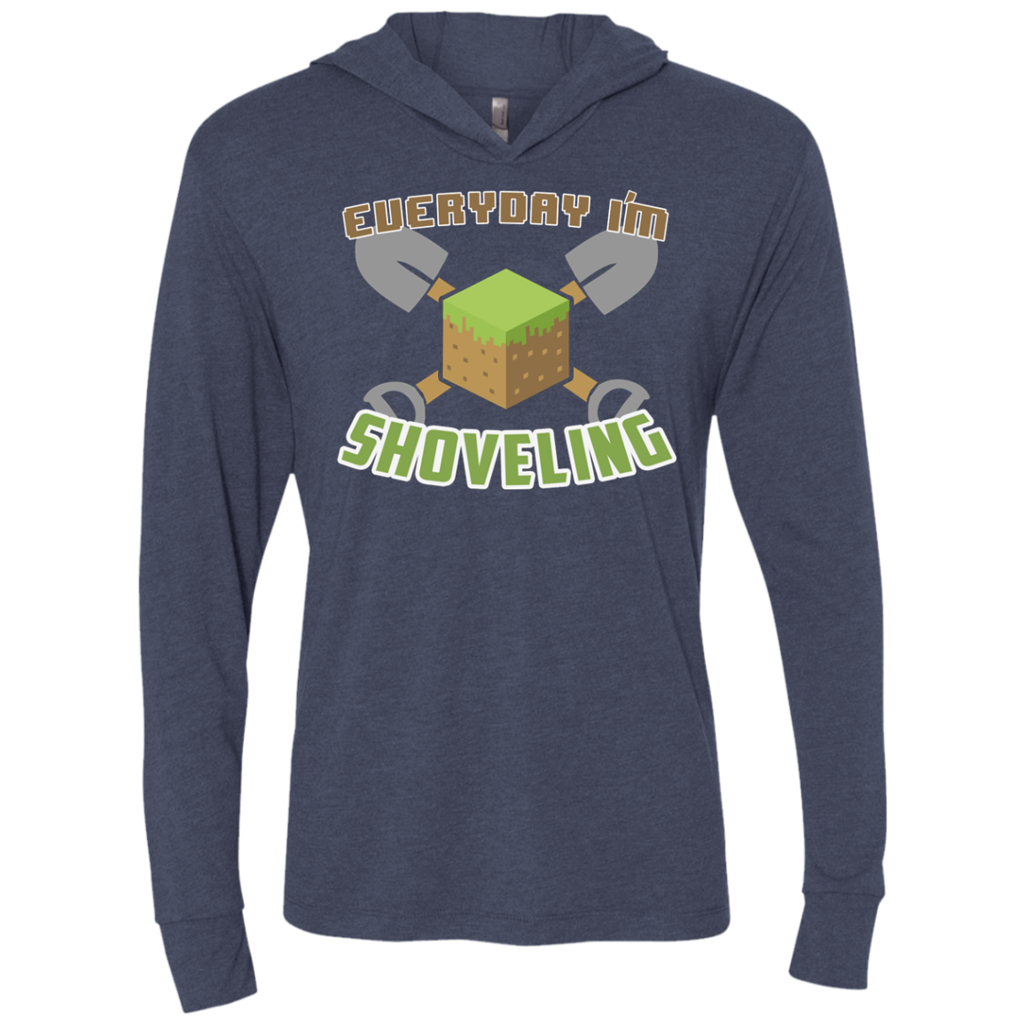 Everyday Shoveling Triblend Long Sleeve Hoodie Tee
