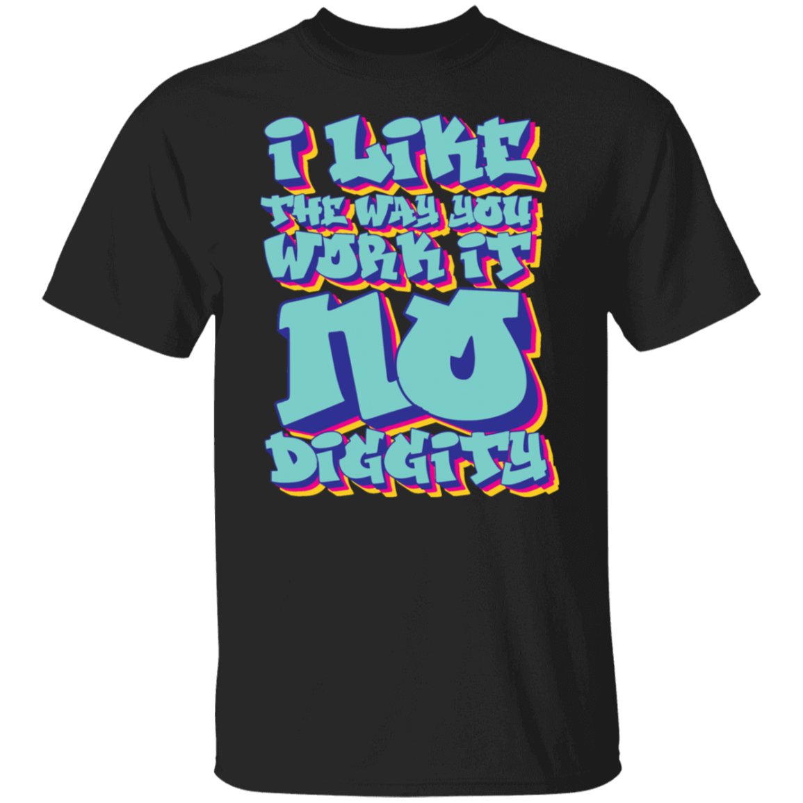 No Diggity T-Shirt
