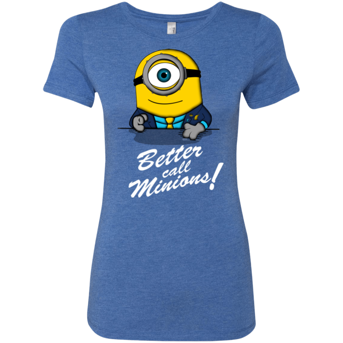 Better Call Minons Women's Triblend T-Shirt