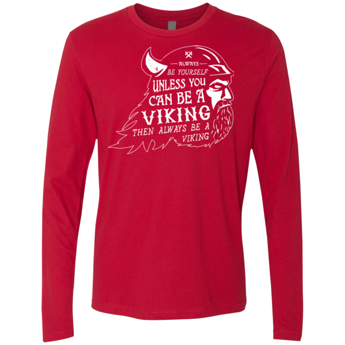 Always Be a Viking Men's Premium Long Sleeve
