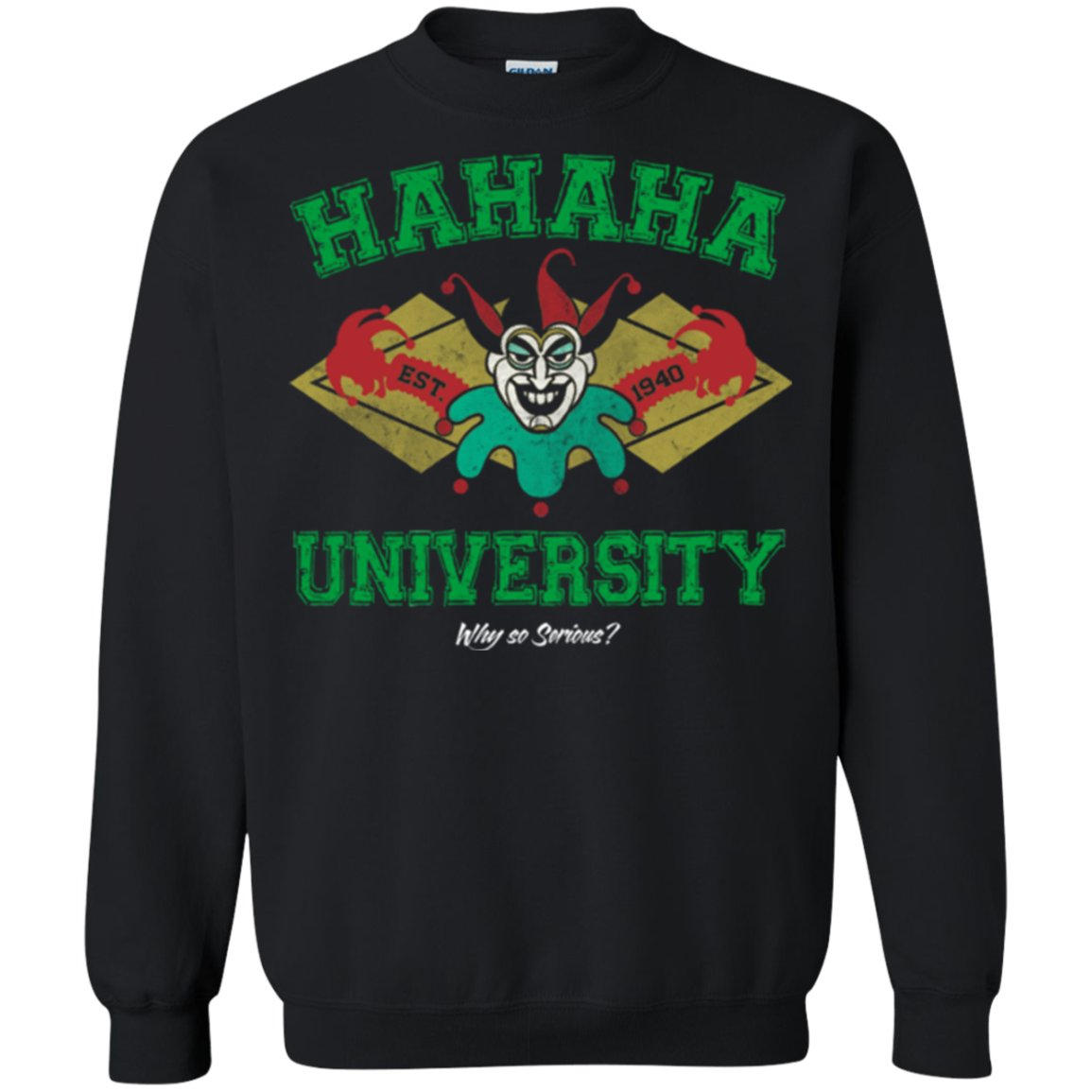 Hahaha University Crewneck Sweatshirt