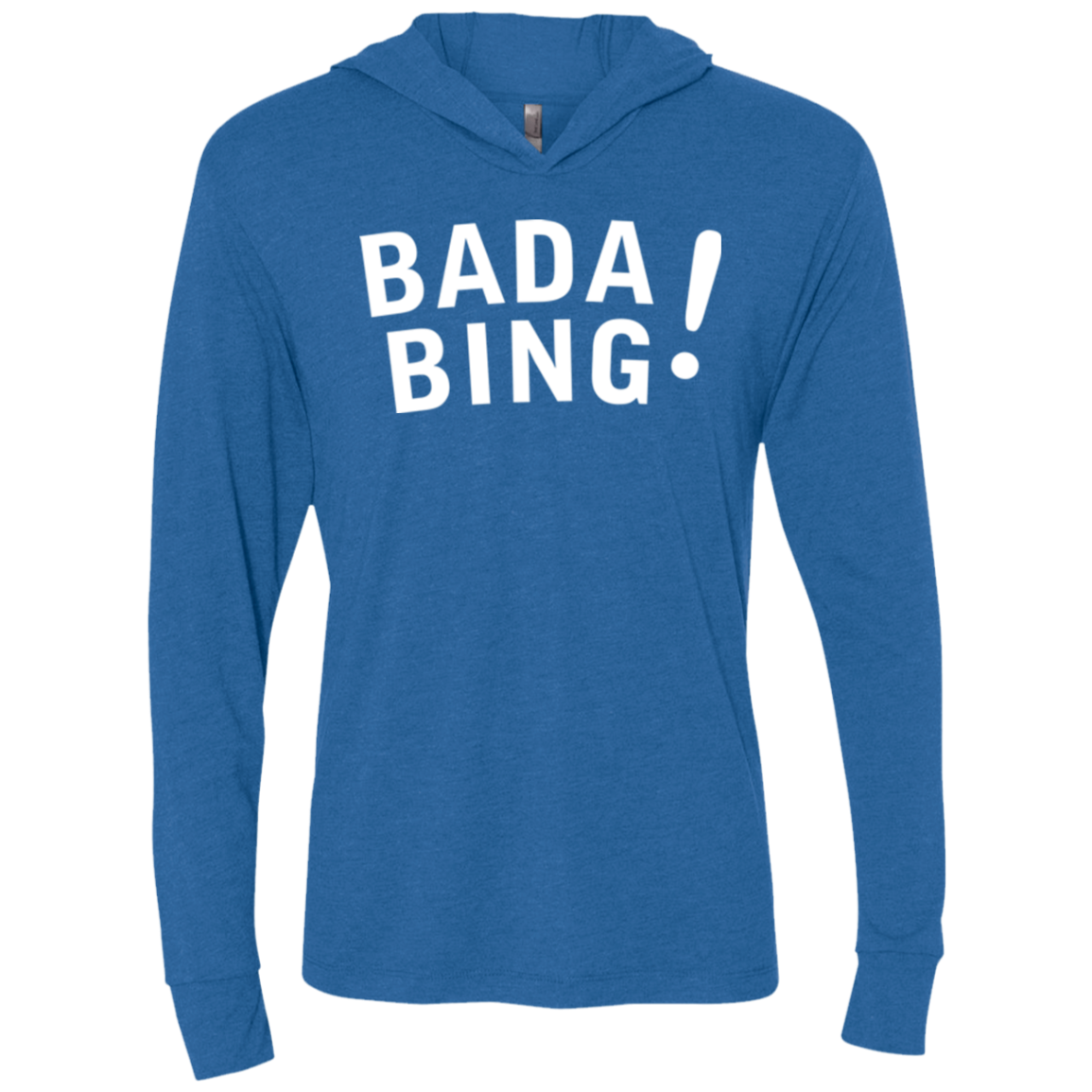 Bada bing Triblend Long Sleeve Hoodie Tee
