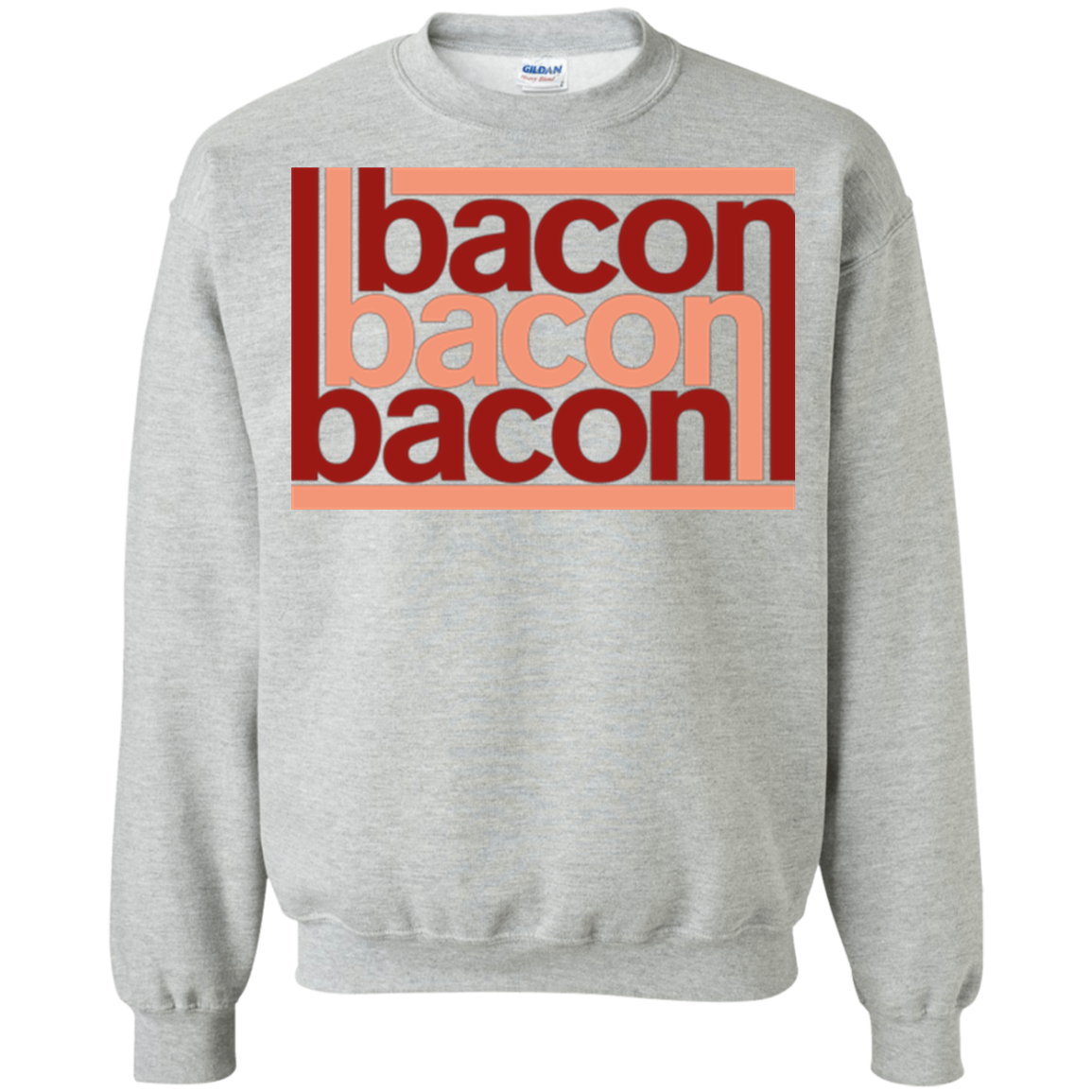 Bacon-Bacon-Bacon Crewneck Sweatshirt