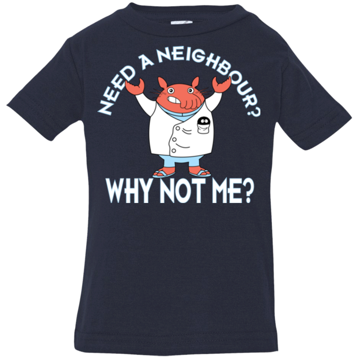 Why not me Infant Premium T-Shirt