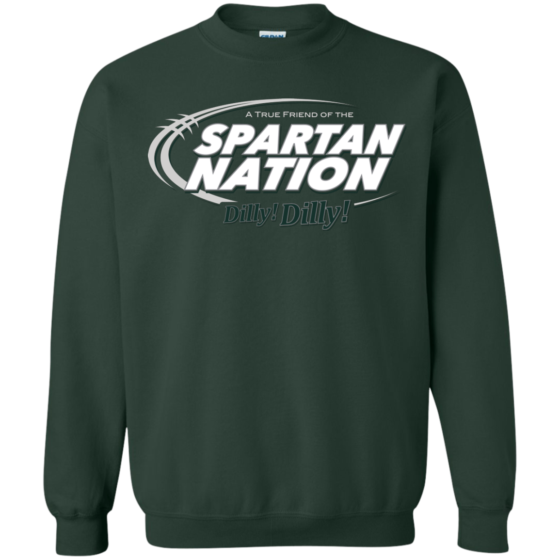 Michigan State Dilly Dilly Crewneck Sweatshirt