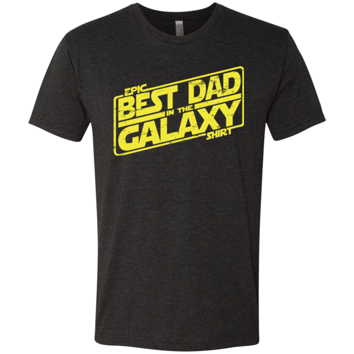 Best Dad in the Galaxy Men's Triblend T-Shirt