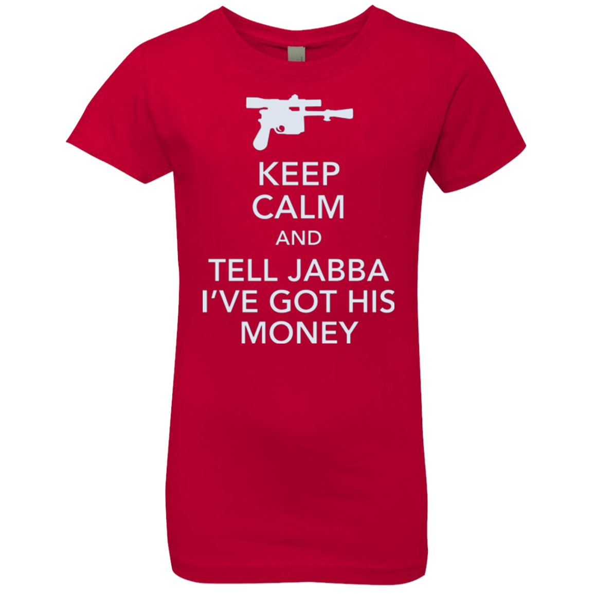 Tell Jabba (2) Girls Premium T-Shirt