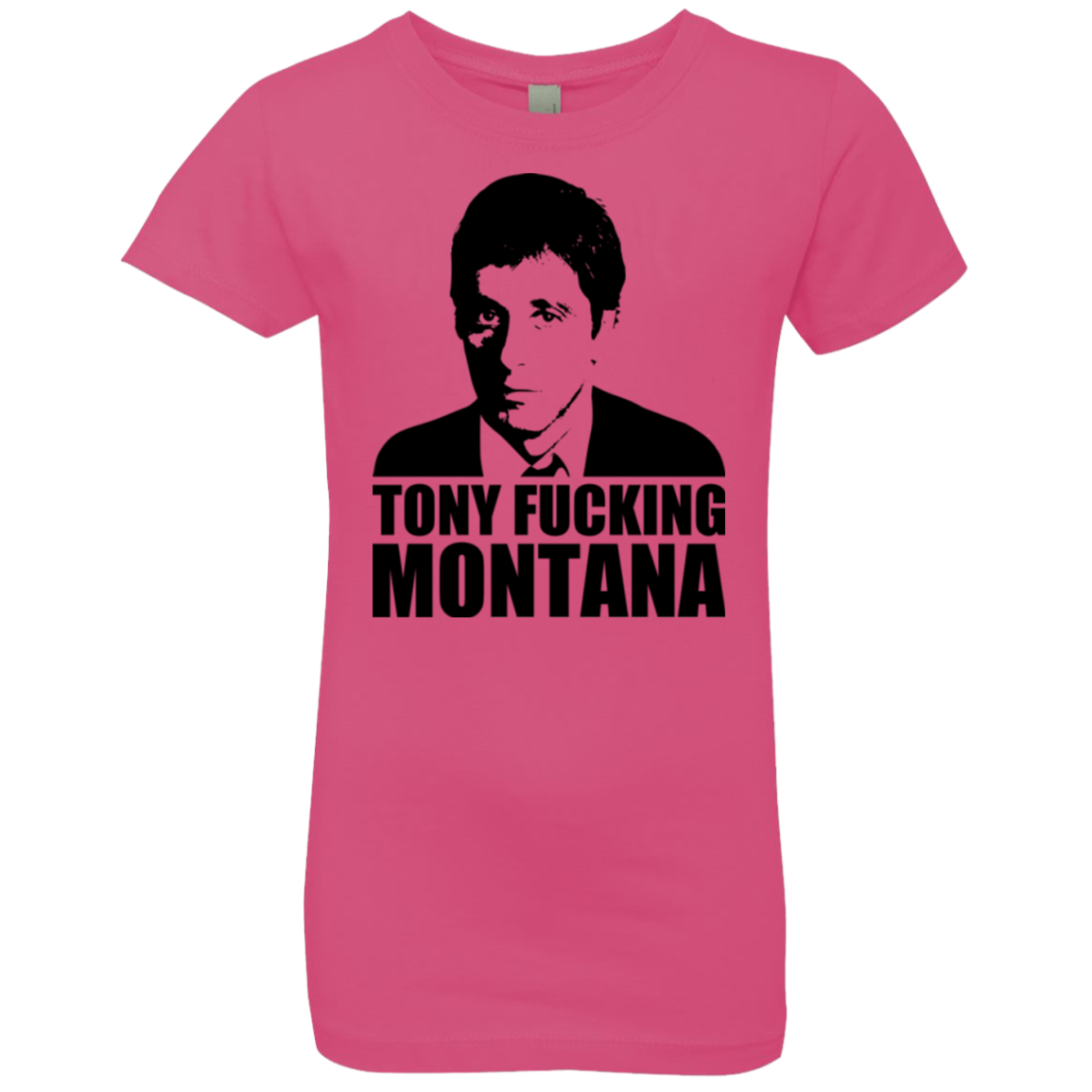 Tony Fucking Montana Girls Premium T-Shirt