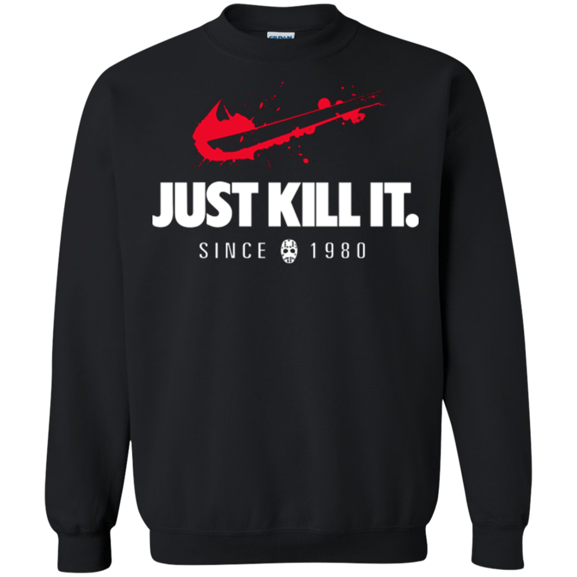 Just Kill It Crewneck Sweatshirt