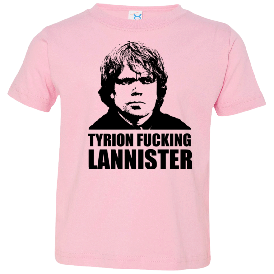Tyrion fucking Lannister Toddler Premium T-Shirt