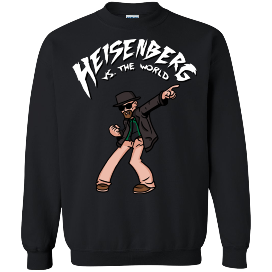 Heisenberg vs the World Crewneck Sweatshirt
