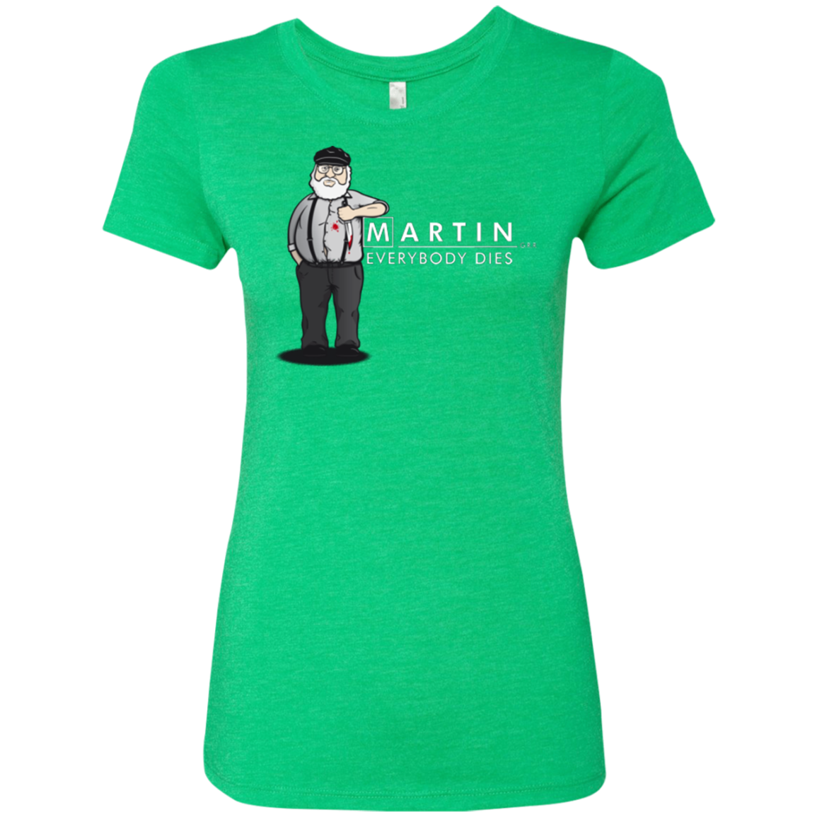 Everybody Dies Women's Triblend T-Shirt