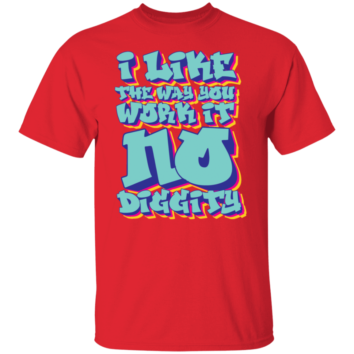 No Diggity T-Shirt