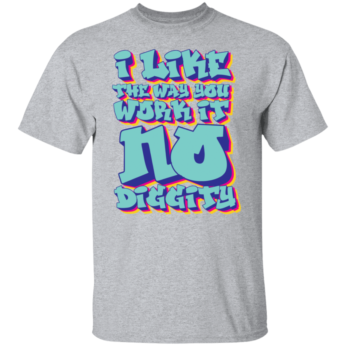 No Diggity T-Shirt