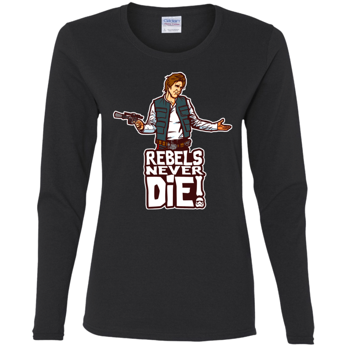 Rebels Never Die Women's Long Sleeve T-Shirt