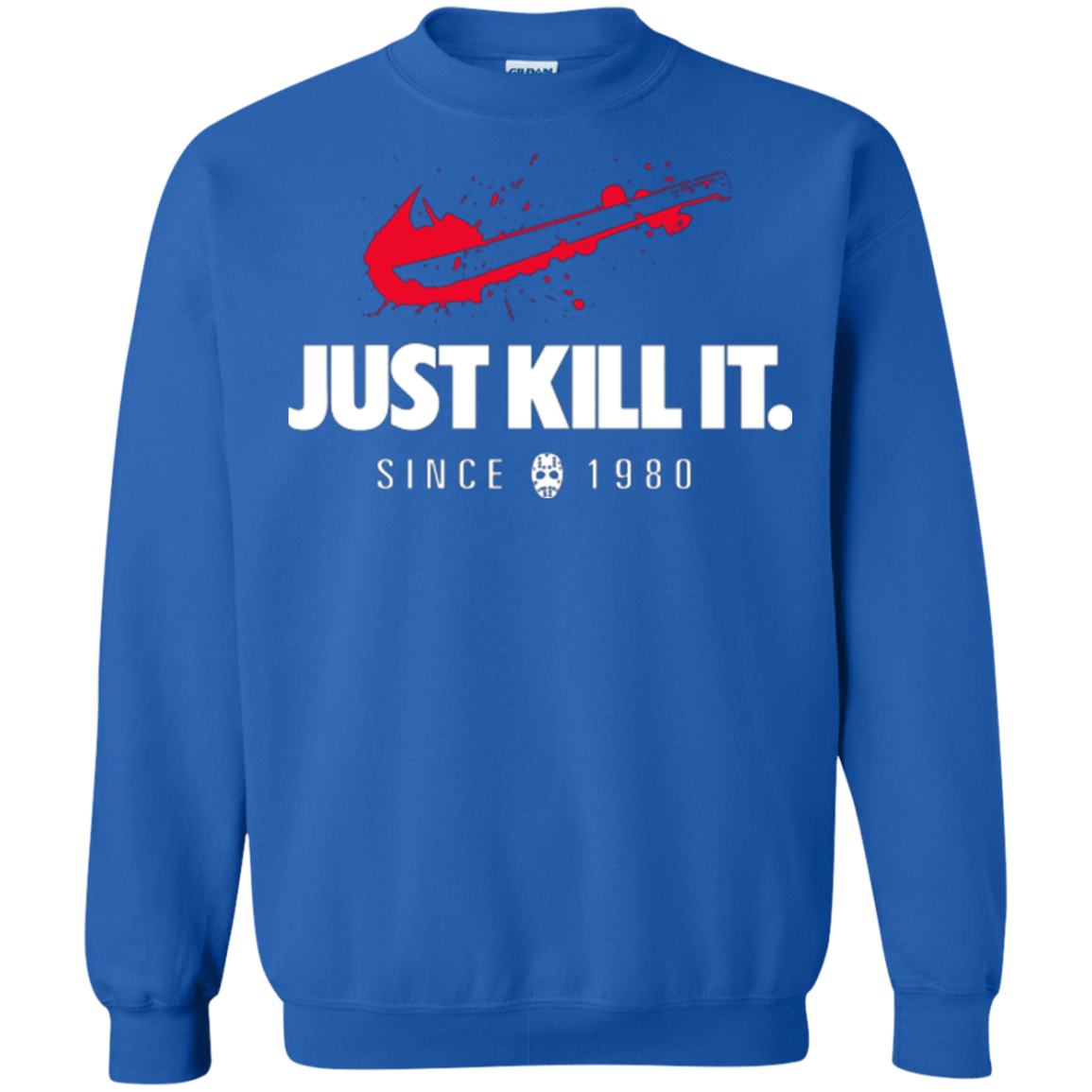Just Kill It Crewneck Sweatshirt