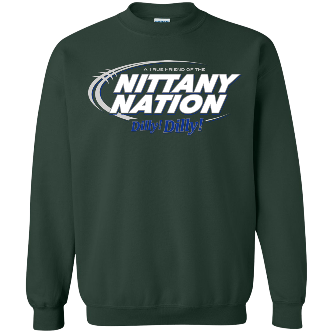 Penn State Dilly Dilly Crewneck Sweatshirt