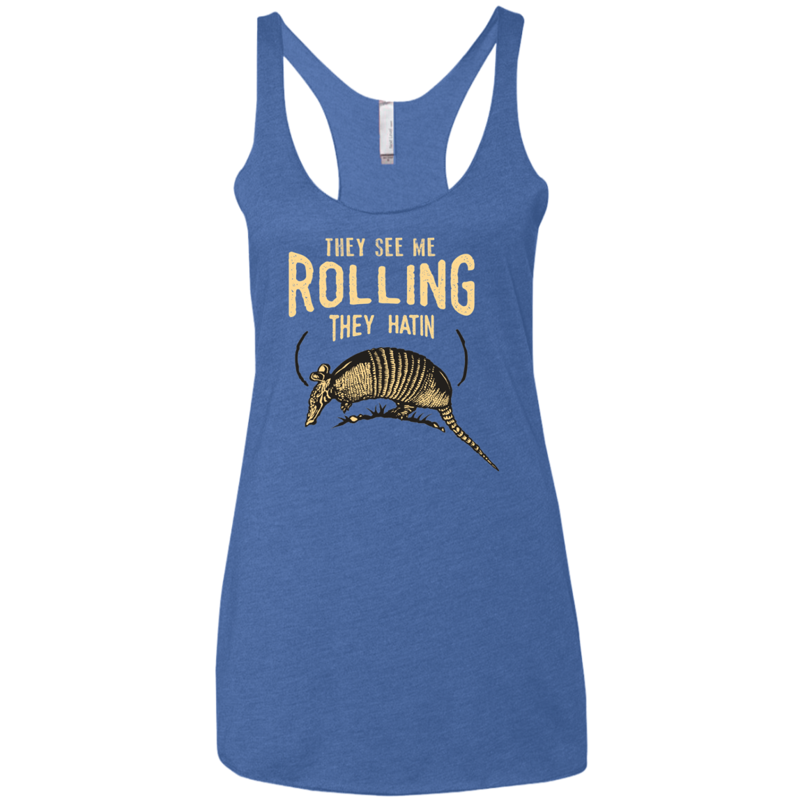 They See Me Rollin Women's Triblend Racerback Tank