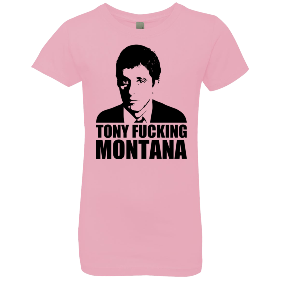 Tony Fucking Montana Girls Premium T-Shirt