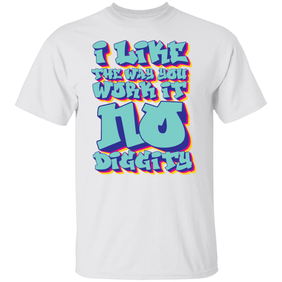 No Diggity T-Shirt