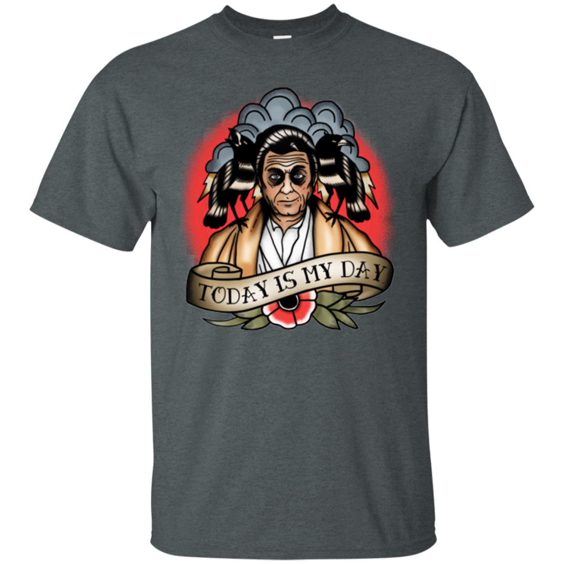 Today Is My Day T-Shirt